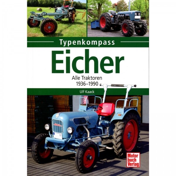 Thumbnail - Eicher Alle Traktoren 1936-1990 - Typenkompass Katalog Verzeichnis