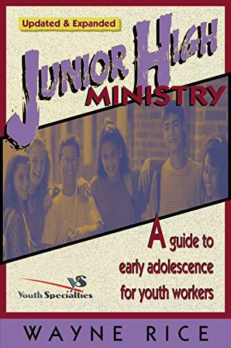 Junior High Ministry Guide to Early Adolescence for Youth Workers - Wayne Price