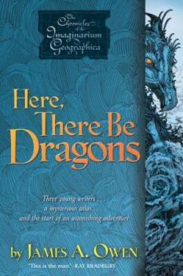 Here, There Be Dragons (Chronicles of the Imaginarium Geographica, The) - GOOD