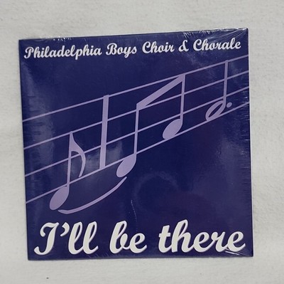Philadelphia Boys Choir and Chorale - I'll Be There (New, Sealed CD)