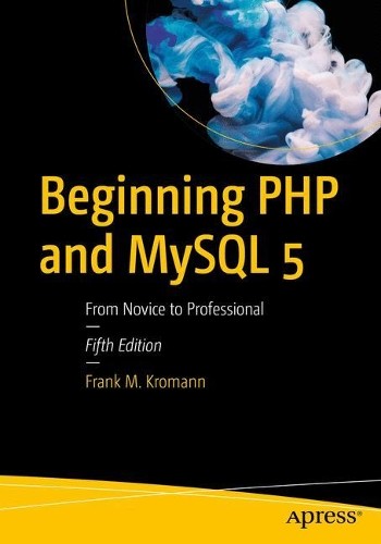 Beginning PHP and MySQL: From Novice to Profes... by Gilmore, W. Jason Paperback