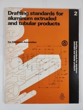 Drafting Standards For Aluminum Extruded And Tubular Products #2 ~ Aluminum Ass.