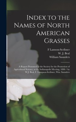 Lamson-Scribner - Index to the Names o North American Grasses   a Repo - X555z