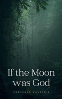 Cheyenne Valkyrie | If The Moon Was God | Taschenbuch | Englisch (2024)