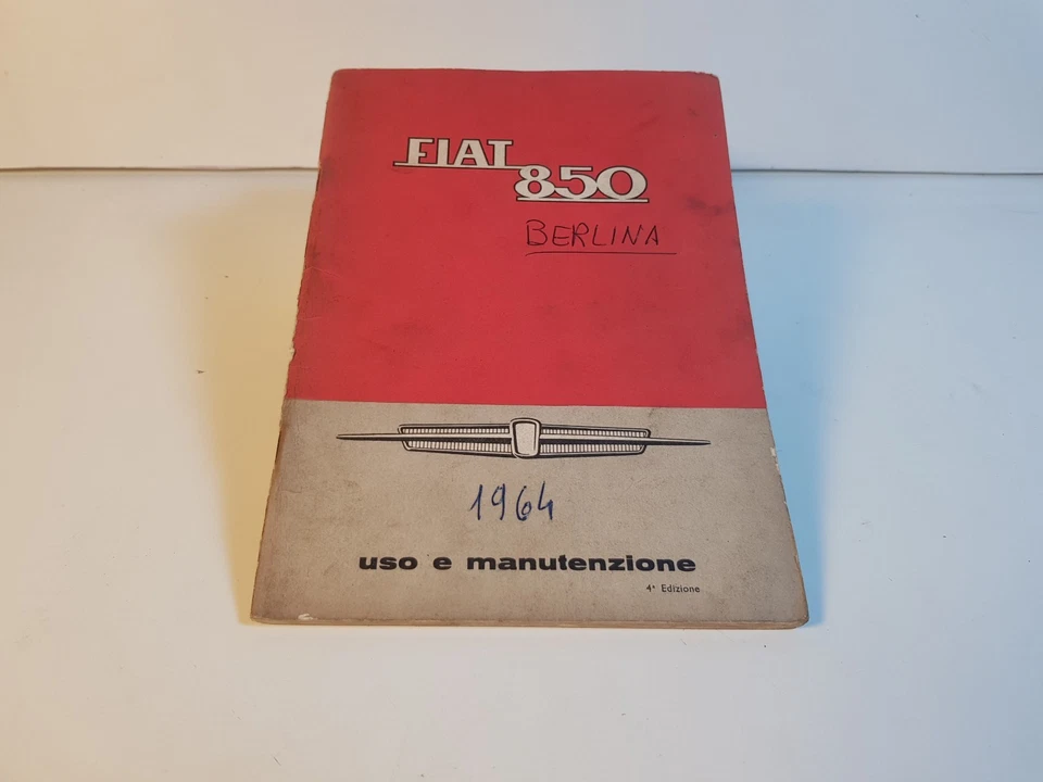 Manuale libretto uso manutenzione Fiat 850 originale non copia 4^ edizione 1964. - Immagine 2 di 4