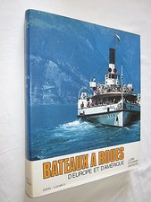 BATEAUX A ROUES D'Europe et D'Amérique 