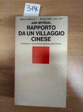 RAPPORTO DA UN VILLAGGIO CINESE COMUNE AGRICOLA DELLO SHENSI 1969 EINAUDI 4°EDIZ