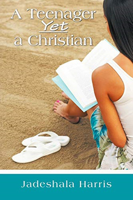 A Teenager Yet a Christian -  NEW Jadeshala Harri 2011