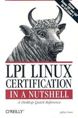 LPI Linux Zertifizierung auf den Punkt gebracht: Deckt allgemeine Linux Prüfungen 101 und 102 ab (I