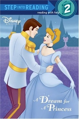 A Dream for a Princess (Disney Princess) (Step into Reading) - VERY GOOD