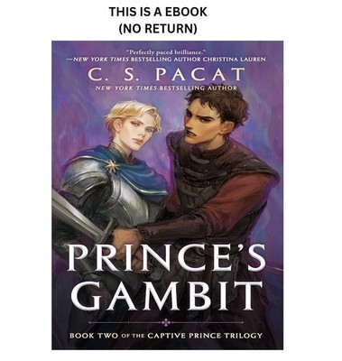 C. S. Pacat Prince's Gambit (The Captive Prince Trilogy 2014