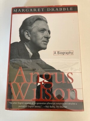 Angus Wilson: A Biography by Margaret Drabble 1st Printing VG w/Protective Cover