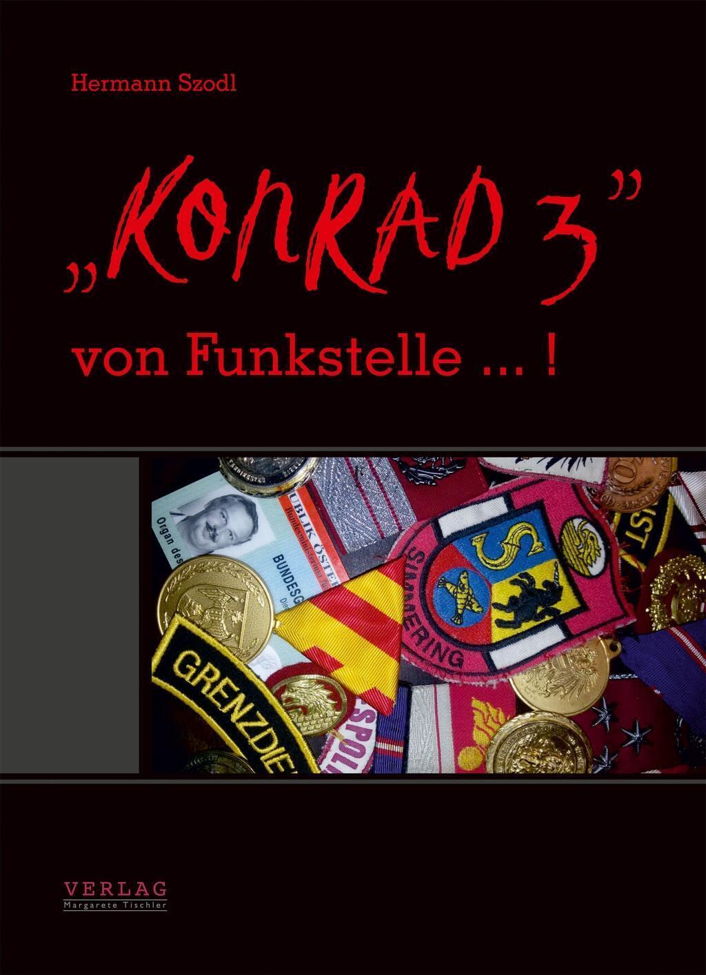 Thumbnail - Szodl, H: Konrad 3 Von Funkstelle... | Hermann Szodl | Deutsch | Buch