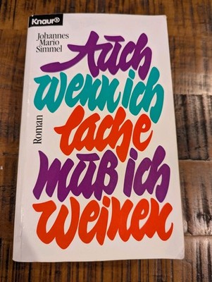 Auch wenn ich lache, muß ich weinen - German Paperback by Johannes Mario Simmel