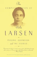 Nella Larsen The Complete Fiction of Nella Larsen (Paperback)