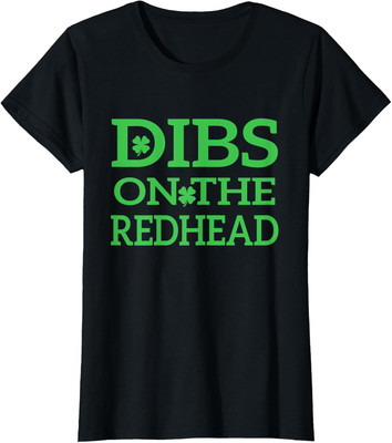 Dibs On The Redhead Funny St Patricks Day 2025 Ladies' Crewneck T-Shirt