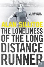 The Loneliness of the Long Distance Runner by Alan Sillitoe Paperback Book