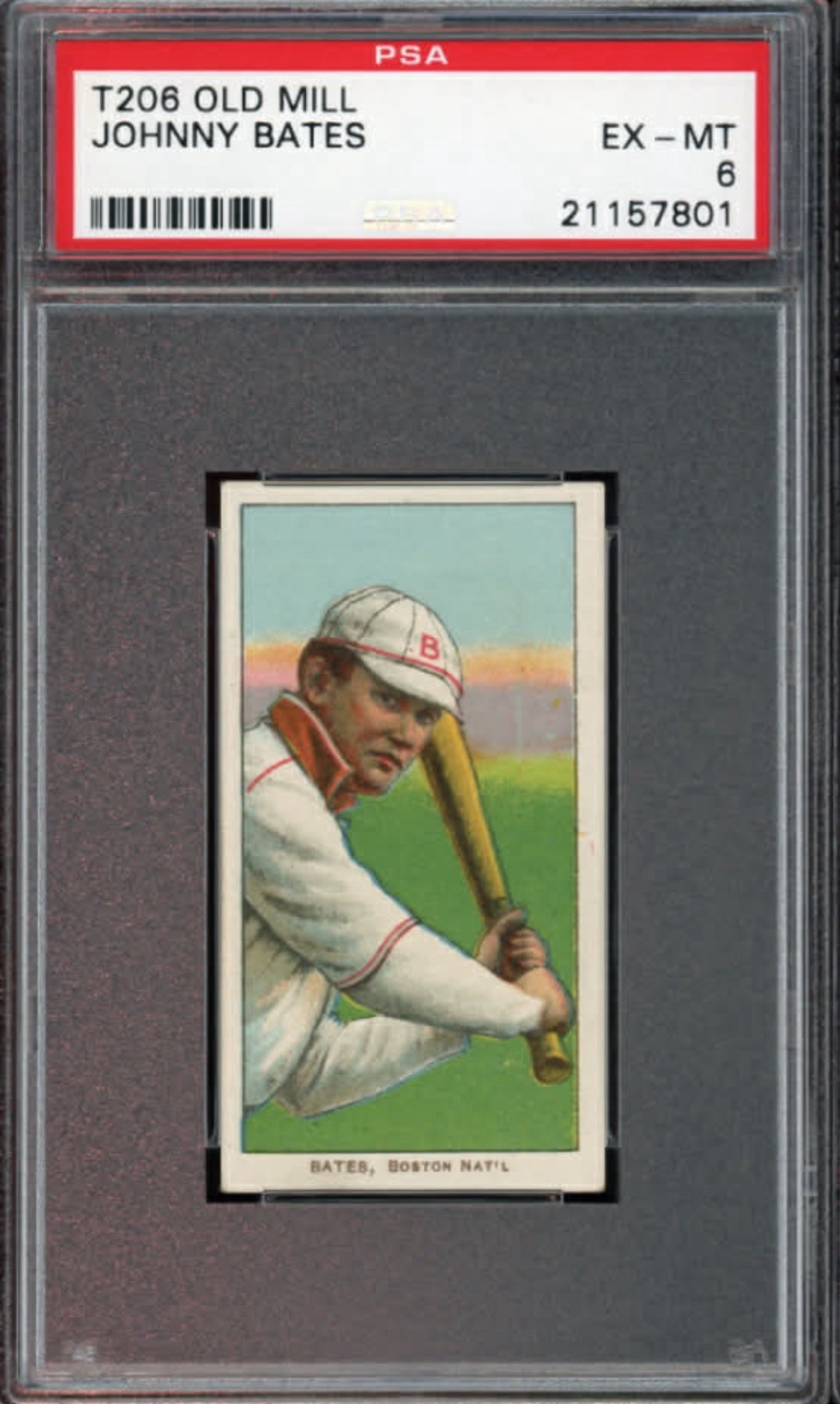 1909 T206 Johnny Bates PSA 6 EX-MT Old Mill (Pop 1, 0 higher) 