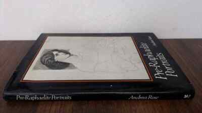 			Pre-Raphaelite Portraits, Rose, Andrea, Oxford Illustrated Press,		