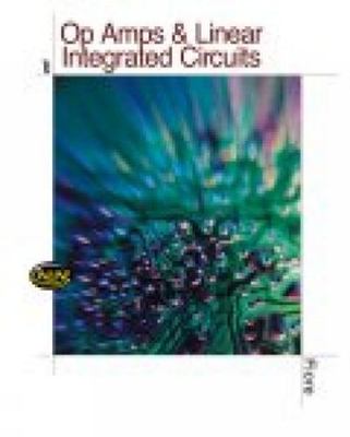 OP Amps & Linear Integrated Circuits by 