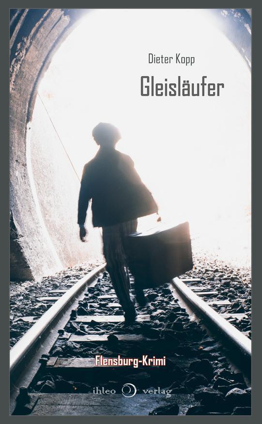 Thumbnail - Dieter Kopp | Gleisläufer | Taschenbuch | Deutsch (2019) |
