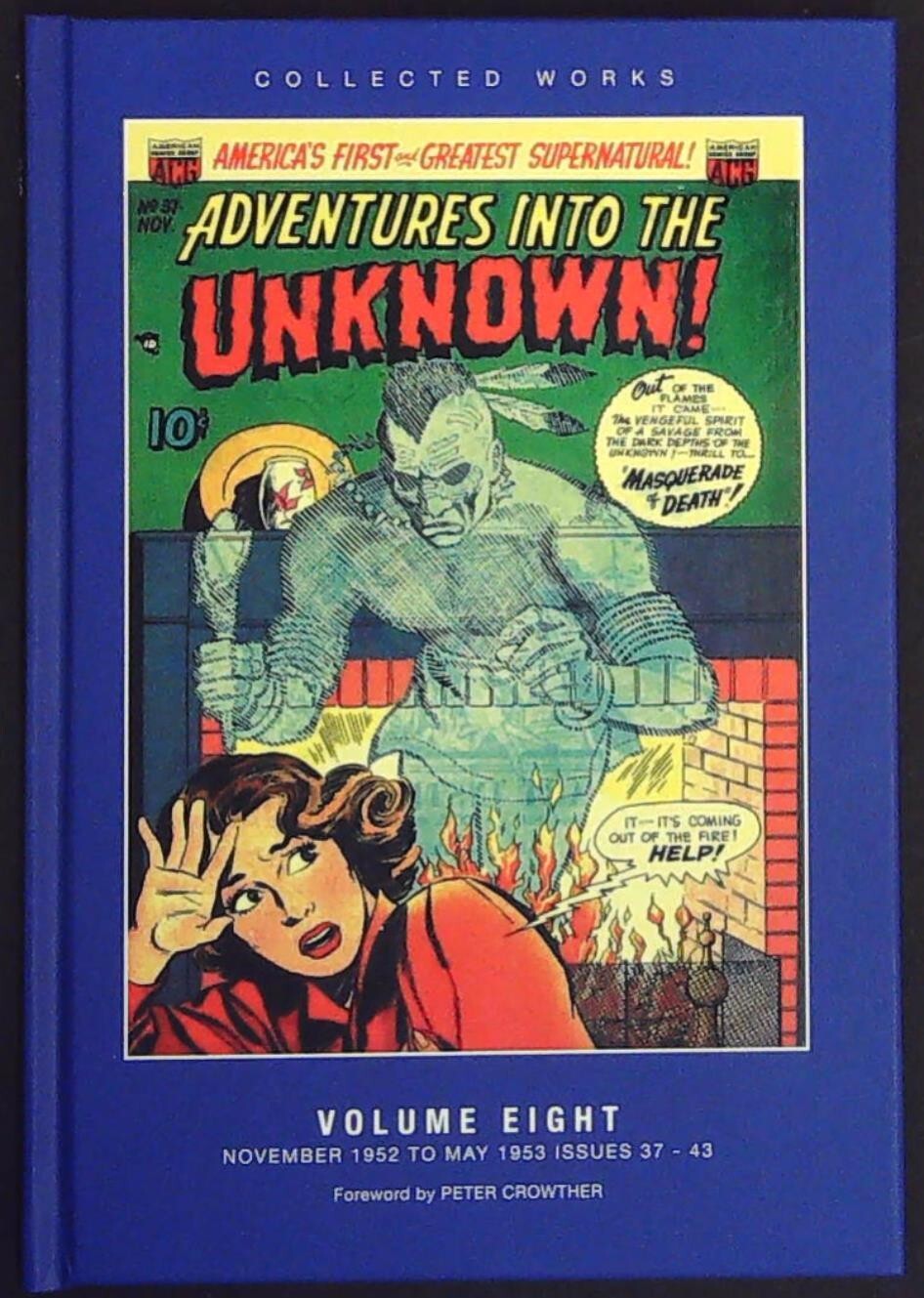 Collected Works Adventures Into the Unknown  Volume 7 - Hardcover