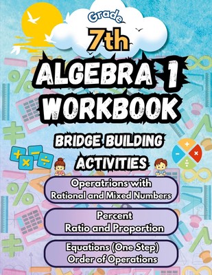 Summer Math Algebra 1 Workbook Grade 7 Bridge Building Activities Building Buch