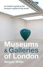 Museums and Galleries of London Paperback Abigail Willis