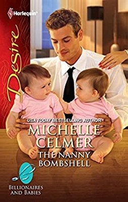 The Nanny Bombshell Mass Market Paperbound Michelle Celmer