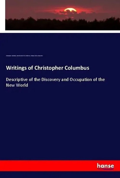 Christopher Columbus (U. A.) | Writings Of Christopher Columbus | Taschenbuch-image