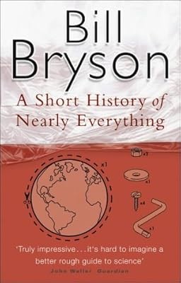 A Short History Of Nearly Everything (Bryson), Bryson, Bill, Used; Good Book