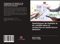 Statistiques De Fiabilité Et De Validité Dans La Recherche En Santé Bucco-Dentai