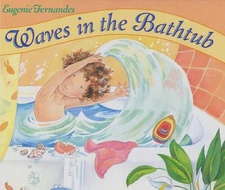 Waves in the Bathtub - Fernandes, Eugenie - Good - See condition notes