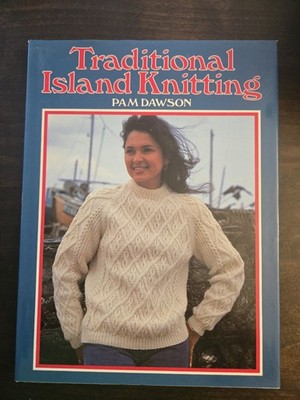 Traditional Island Knitting by Dawson, Pam Paperback Book The Fast Free Shipping