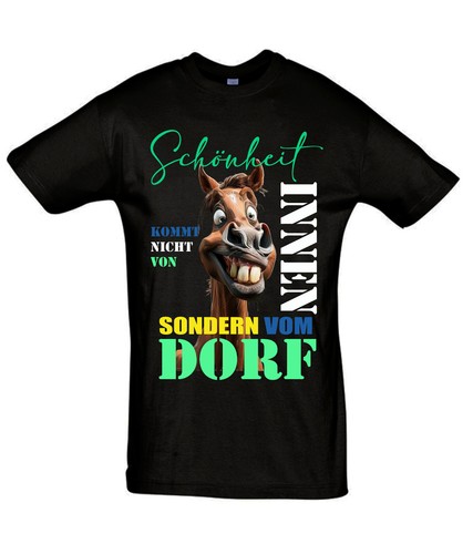 Schönheit kommt nicht von innen sondern vom Dorf Land Küste T-Shirt