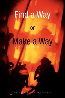 Find a Way or Make a Way                                                       