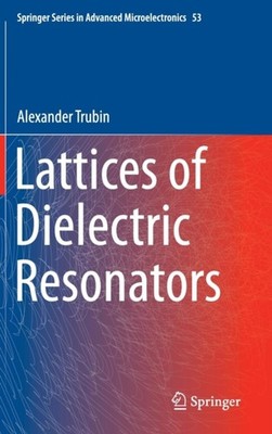 Trubin - Lattices of Dielectric Resonators - New hardback or cased boo - X555z