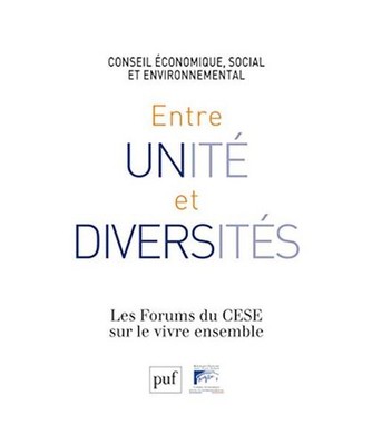 Entre unité et diversités: Les Forums du CESE sur le vivre ensemble, Collectif