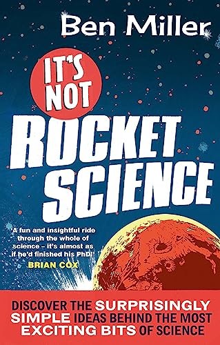 It's Not Rocket Science-Ben Miller, 9780751545005