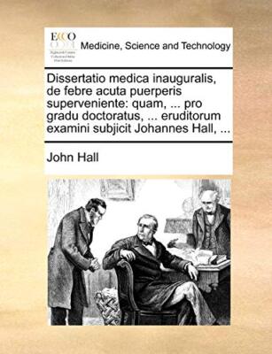 Dissertatio medica inauguralis, de febre acuta puerperis superveniente: quam,-,