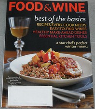 Food & Wine Magazine February 2011 Best of the Basics Recipes every cook...