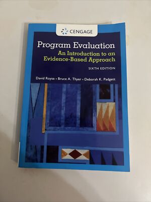 Program Evaluation: An Introduction to an Evidence-Based Approach 6th Edition