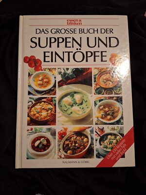 Dass Grosse Buch der Suppen und Eintöpfe
