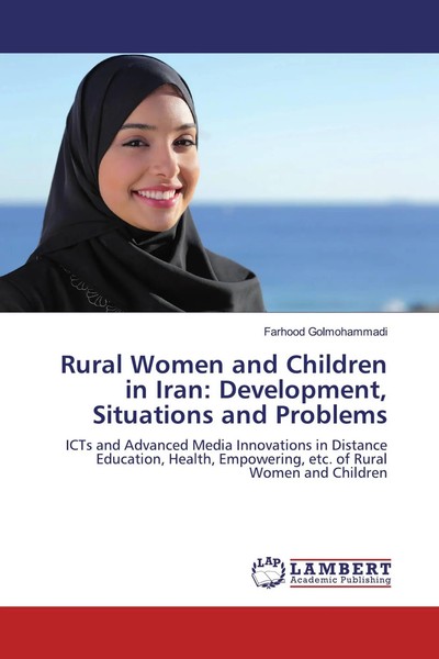 Farhood Golmohammadi | Rural Women And Children In Iran: Development,...-image