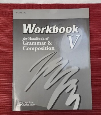 A Beka Book WORKBOOK V Handbook of Grammar & Composition TEST/QUIZ KEY 73733002