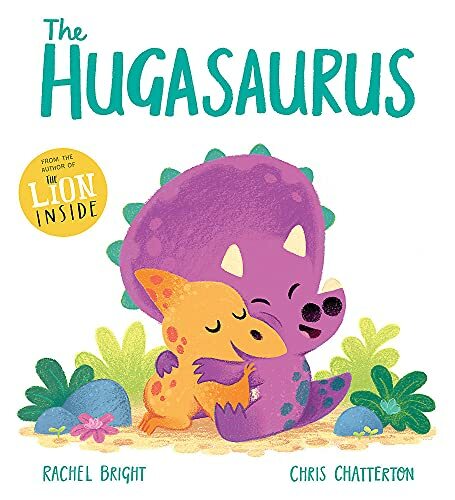 The Hugasaurus-Rachel Bright,Chris Chatterton