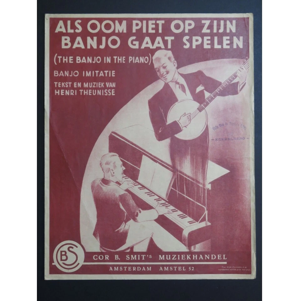 THEUNISSE H. Als Oom Piet op zijn banjo gaat spelen... Chant Piano - Photo 2/4