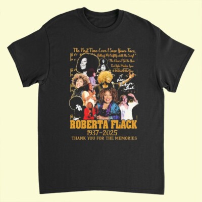 New Roberta Flack 1937-2025 Gift For Fans Unisex S-5XL Shirt DN458