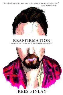 Reaffirmation: Coming to terms with an autism diagnosis.... | Buch | Zustand gut
