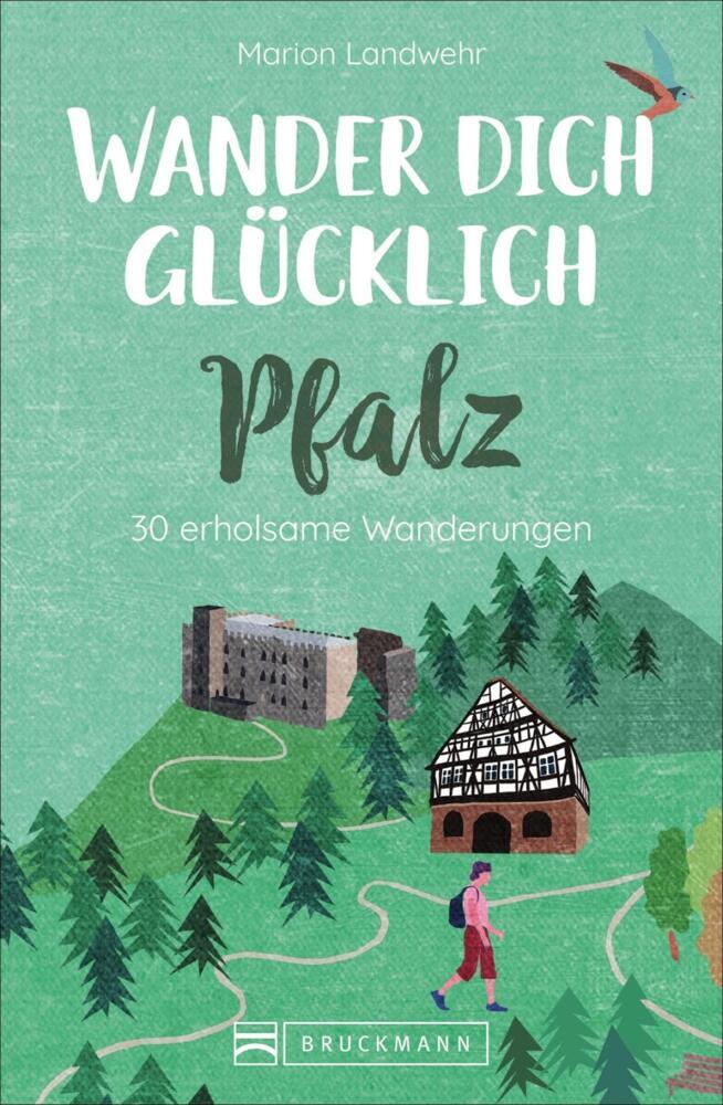 Thumbnail - Wander Dich Glücklich - Pfalz - Marion Landwehr - 9783734318665